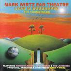 cd - Mark Wirtz Ear Theatre - Love Is Eggshaped (The Soun..., Verzenden, Zo goed als nieuw