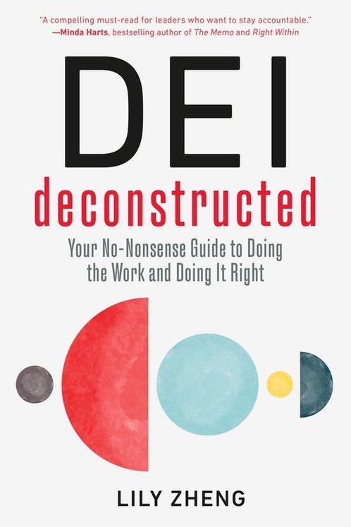 9798890570505 DEI Deconstructed Lily Zheng, Boeken, Economie, Management en Marketing, Nieuw, Verzenden