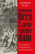 Pompejus Occo En Het Zieke Amsterdam |  NIEUW | Pleij, Herma, Ophalen of Verzenden, Nieuw, Pleij, Herman