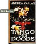 TANGO DES DOODS 9789051124132 Kaplan, Verzenden, Gelezen, Kaplan