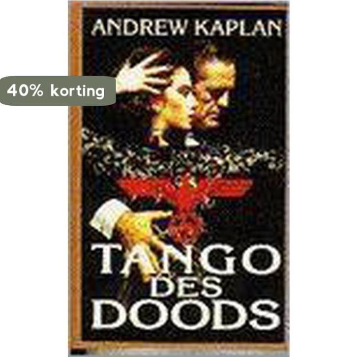TANGO DES DOODS 9789051124132 Kaplan, Boeken, Literatuur, Gelezen, Verzenden