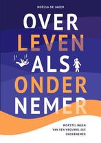 Over leven als ondernemer 9789090329611 Noëlla de Jager, Gelezen, Noëlla de Jager, Noëlla de Jager, Verzenden