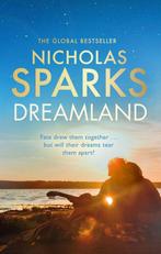 Dreamland 9780751585537 Nicholas Sparks, Boeken, Verzenden, Gelezen, Nicholas Sparks