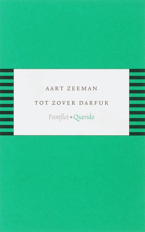Tot Zover Darfurpamflet 9789021433653 A. Zeeman, Boeken, Romans, Gelezen, Verzenden