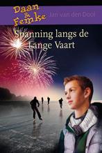 Spanning langs de lange vaart 9789059522756 Jan van den Dool, Boeken, Kinderboeken | Jeugd | 10 tot 12 jaar, Verzenden, Zo goed als nieuw