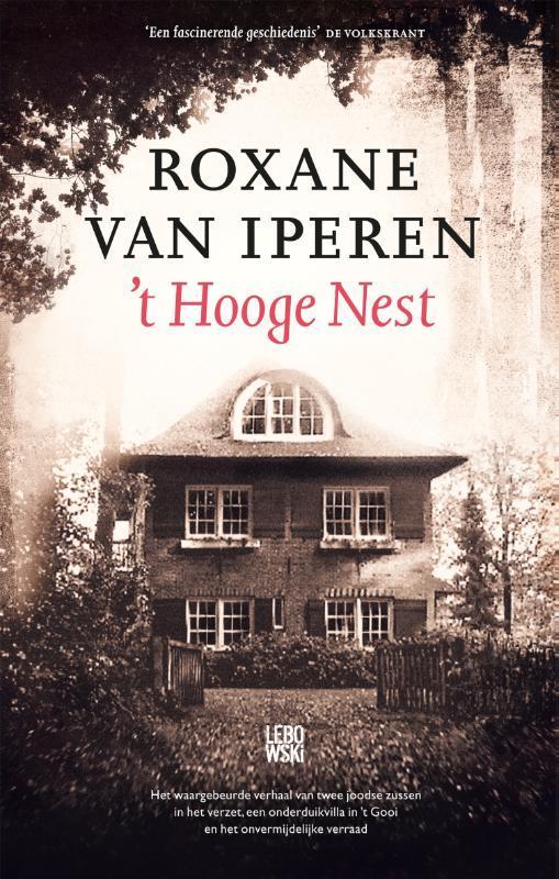 t Hooge Nest 9789048854783 Roxane van Iperen, Boeken, Literatuur, Gelezen, Verzenden