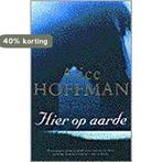 HIER OP AARDE 9789041402554 Alice Hoffman, Verzenden, Gelezen, Alice Hoffman
