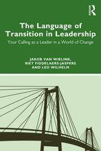9781032530499 The Language of Transition in Leadership, Boeken, Verzenden, Nieuw, Jakob van Wielink