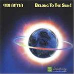 cd - Tri Atma - Belong To The Sun!, Verzenden, Zo goed als nieuw