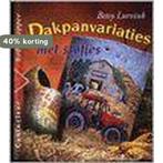 Dakpanvariaties met stofjes / Cantecleer hobbytopper, Verzenden, Gelezen, B. Lurvink