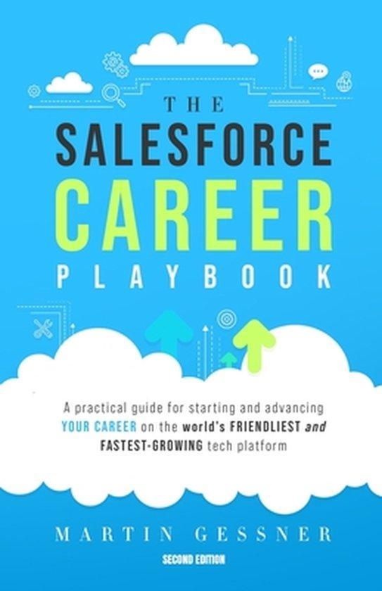 The Salesforce Career Playbook 9798550144473 Martin Gessner, Boeken, Informatica en Computer, Gelezen, Verzenden