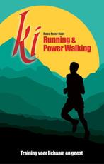 Ki-Running & power walking 9789079677337 Hans Peter Roel, Boeken, Verzenden, Gelezen, Hans Peter Roel