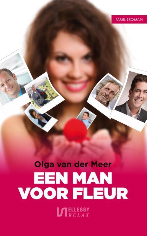 Een man voor Fleur 9789086602599 Olga van der Meer, Boeken, Romans, Zo goed als nieuw, Verzenden