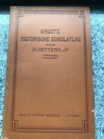 Groote historische schoolatlas (H. Hettema Jr.), Boeken, Atlassen en Landkaarten, H. Hettema Jr., Gelezen, Wereld, 1800 tot 2000