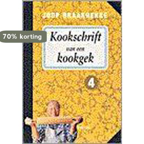 KOOKSCHRIFT VAN EEN KOOKGEK 4 9789051216387 J. Braakhekke, Boeken, Kookboeken, Zo goed als nieuw, Verzenden