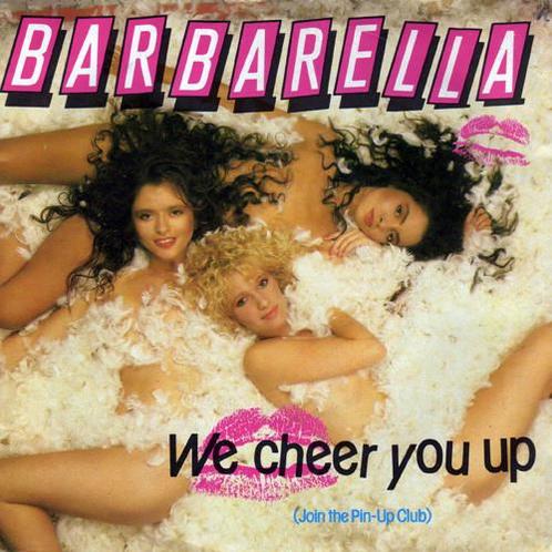 Single - Barbarella - We Cheer You Up (Join The Pin-Up Club), Cd's en Dvd's, Vinyl | Nederlandstalig, Verzenden