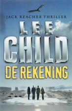 De rekening / Jack Reacher / 11 9789024522286 Lee Child, Verzenden, Gelezen, Lee Child