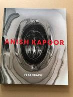 Anish Kapoor - Flashback - Geometrische/Organische Sculptuur, Boeken, Kunst en Cultuur | Beeldend, Ophalen of Verzenden, Zo goed als nieuw