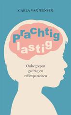 Prachtig lastig 9789088509421 Carla van Wensen, Verzenden, Zo goed als nieuw, Carla van Wensen