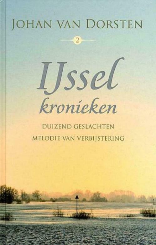 Johan van Dorsten, IJsselkronieken omnibus deel 2, Boeken, Romans, Nederland, Nieuw, Ophalen of Verzenden