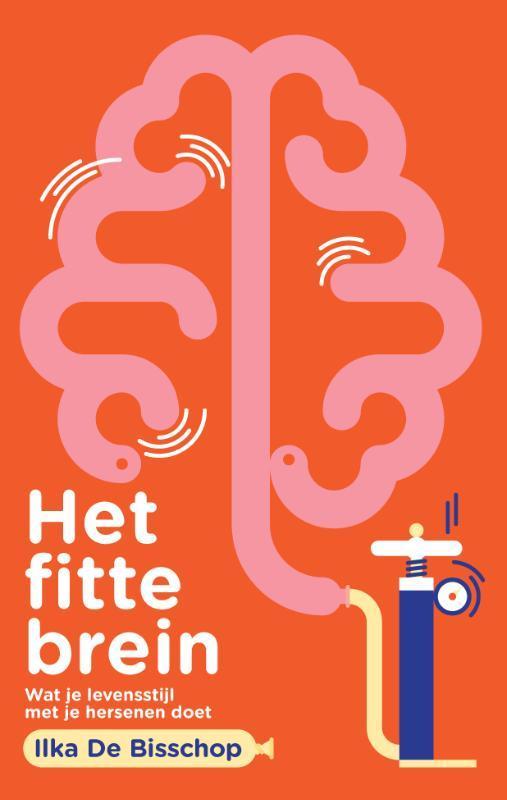 Het fitte brein 9789089248435 Ilka De Bisschop, Boeken, Psychologie, Zo goed als nieuw, Verzenden