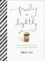 Freely and Lightly 9780736980371 Emily Lex, Verzenden, Zo goed als nieuw, Emily Lex