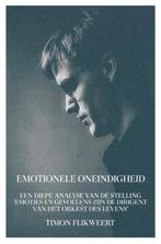 9789403602592 Emotionele Oneindigheid Timon Flikweert, Verzenden, Nieuw, Timon Flikweert