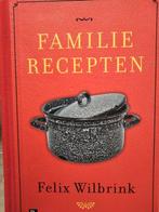 9789461561985 Familierecepten | Tweedehands, Boeken, Verzenden, Zo goed als nieuw, Felix Wilbrink
