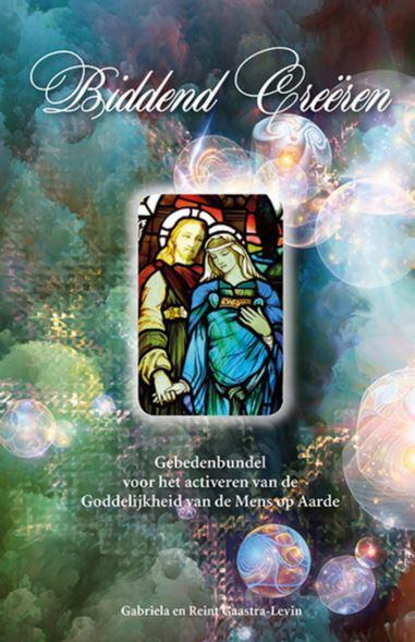 Bidden creëren 9789081726023 Gabriela Gaastra-Levin, Boeken, Esoterie en Spiritualiteit, Zo goed als nieuw, Verzenden