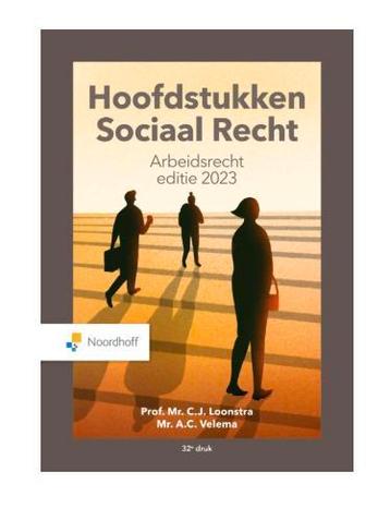 Hoofdstukken sociaal recht 2023, 9789001077327 beschikbaar voor biedingen