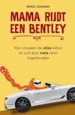 Mama rijdt een Bentley 9789492528384 Merel Kooning, Verzenden, Zo goed als nieuw, Merel Kooning