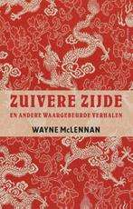 Zuivere zijde (9789045027579, Wayne McLennan), Verzenden, Nieuw