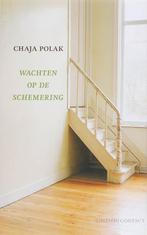 Wachten op de schemering 9789025425678 Chaja Polak, Boeken, Romans, Verzenden, Gelezen, Chaja Polak