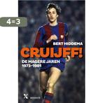 Cruijff, de magere jaren 9789401618458 Bert Hiddema, Boeken, Verzenden, Zo goed als nieuw, Bert Hiddema