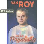 Van Roy naar Royalistiq 9789085674559 Roy Beszelsen, Verzenden, Gelezen, Roy Beszelsen