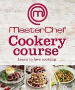 MasterChef Cookery Course 9781409382218 Dk, Gelezen, Dk, Verzenden