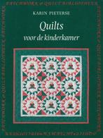Quilts voor de kinderkamer 9789023007883 Karin Pieterse, Boeken, Gelezen, Karin Pieterse, Verzenden
