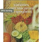 Variaties met macaroni en spaghetti 9789062013807 Linge, Verzenden, Gelezen, Linge