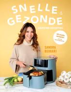 Snelle & gezonde airfryer-recepten 9789493387041, Boeken, Kookboeken, Verzenden, Zo goed als nieuw, Sandra Bekkari