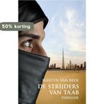 De strijders van Taab 9789490085209 Martyn van Beek, Verzenden, Gelezen, Martyn van Beek