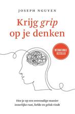 9789401305792 Krijg grip op je denken Joseph Nguyen, Boeken, Psychologie, Verzenden, Nieuw, Joseph Nguyen