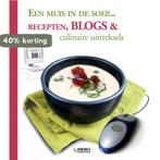 Een Muis In De Soepblogs Recepten 9789036622868, Boeken, Verzenden, Zo goed als nieuw