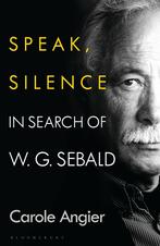 Speak, Silence 9781526634795 Carole Angier, Boeken, Verzenden, Zo goed als nieuw, Carole Angier