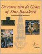De toren van de Grote-of Sint Bavokerk 9789060976173, Boeken, Verzenden, Zo goed als nieuw, Temminck J.