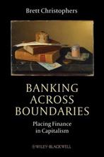 9781444338287 Banking Across Boundaries Brett Christophers, Verzenden, Nieuw, Brett Christophers