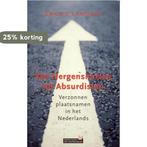 Van Nergenshuizen tot Absurdistan 9789044601954, Boeken, Verzenden, Gelezen, Ewoud Sanders