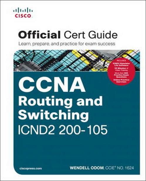 CCNA Routing and Switching ICND2 200-105 Official Cert Guide, Boeken, Overige Boeken, Zo goed als nieuw, Verzenden