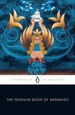 9780143133728 The Penguin Book of Mermaids, Verzenden, Nieuw, Cristina Bacchilega