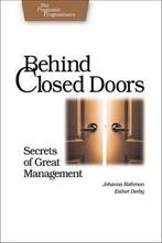 9780976694021 Behind Closed Doors Secrets Great Manage, Boeken, Zo goed als nieuw, Verzenden, Johanna Rothman