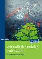 Methodisch handelen inzichtelijk 9789059315853, Boeken, Verzenden, Zo goed als nieuw